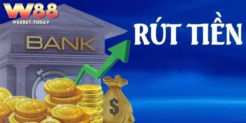 Lưu ý quan trọng khi thực hiện rút tiền W88